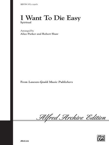 I Want to Die Easy